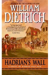 Hadrian's Wall: A Novel of Roman England