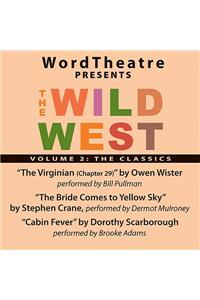 Wordtheatre: The Wild West Vol 2
