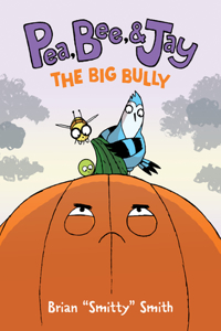 Pea, Bee, & Jay #6