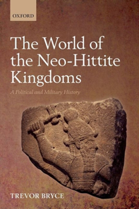 The World of The Neo-Hittite Kingdoms