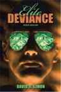 Elite Deviance