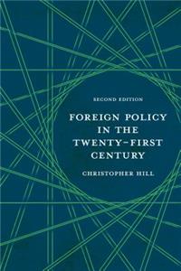 Foreign Policy in the Twenty-First Century