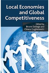 Local Economies and Global Competitiveness