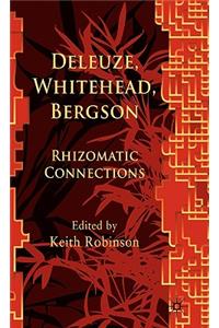 Deleuze, Whitehead, Bergson