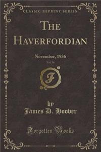 The Haverfordian, Vol. 56: November, 1936 (Classic Reprint)