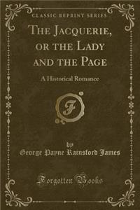 The Jacquerie, or the Lady and the Page