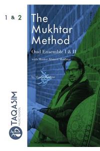 The Mukhtar Method - Oud Ensemble I & II