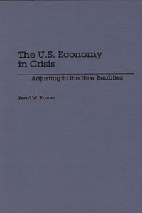 U.S. Economy in Crisis