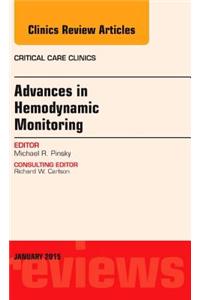 Advances in Hemodynamic Monitoring, An Issue of Critical Care Clinics