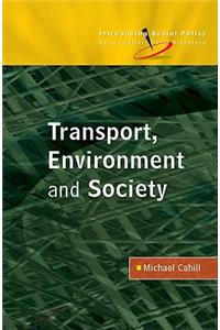 Transport, Environment and Society