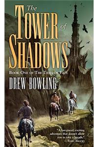 The Tower of Shadows