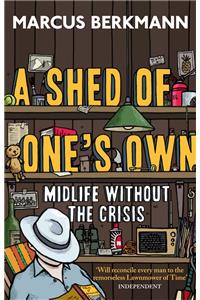 A Shed Of One's Own