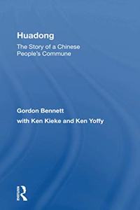 Huadong: The Story Of A Chinese People's Commune