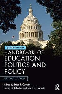 HANDBOOK OF EDUCATION POLITICS & POLICY
