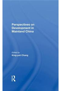 Perspectives On Development In Mainland China