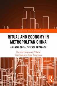 Ritual and Economy in Metropolitan China