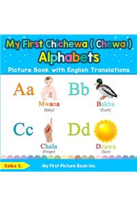 My First Chichewa ( Chewa ) Alphabets Picture Book with English Translations