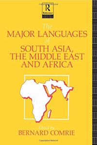 The Major Languages of South Asia, the Middle East and Africa