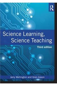 Science Learning, Science Teaching