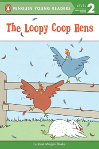 Loopy Coop Hens