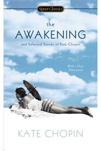 The Awakening and Selected Stories of Kate Chopin