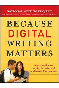 Because Digital Writing Matter