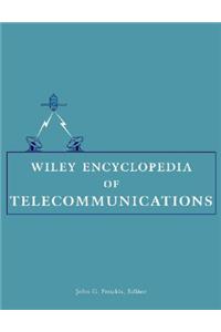Wiley Encyclopedia of Telecommunications, 5 Volume Set