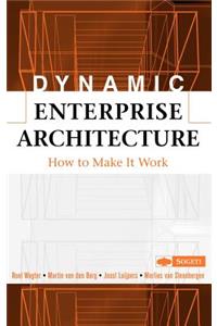 Dynamic Enterprise Architecture