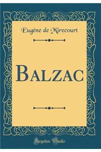 Balzac (Classic Reprint)