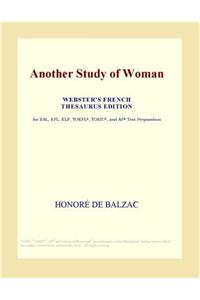 Another Study of Woman (Webster's French Thesaurus Edition)