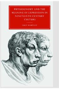 Physiognomy and the Meaning of Expression in Nineteenth-Century Culture