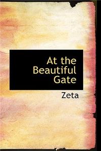 At the Beautiful Gate