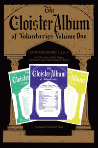 The Cloister Album Voluntaries. Volume 1: (Organ)