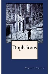 Duplicitous