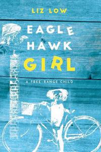 Eagle Hawk Girl