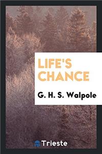 Life's chance