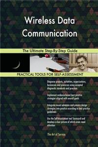 Wireless Data Communication The Ultimate Step-By-Step Guide