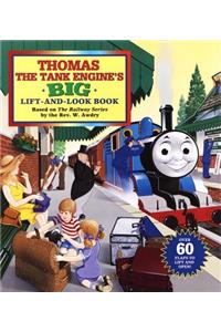 Thomas the Tank Engine's Big Lift-And-look Book (Thomas & Friends)