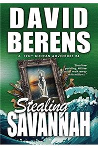Stealing Savannah: A Troy Bodean Adventure #4