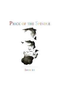 Prick of the Spindle Print Edition - Issue 11