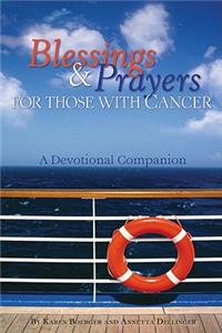 Blessings & Prayers for Those with Cancer