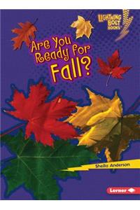Are You Ready for Fall?