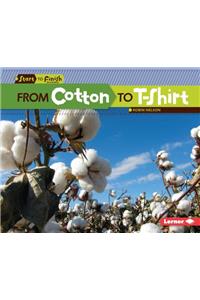 From Cotton to T-Shirt