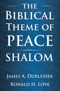 Biblical Theme of Peace / Shalom