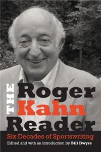 Roger Kahn Reader