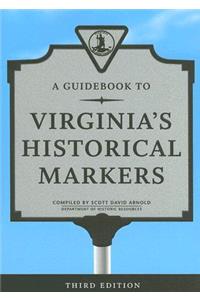 A Guidebook to Virginia's Historical Markers