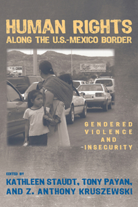 Human Rights Along the U.S.-Mexico Border