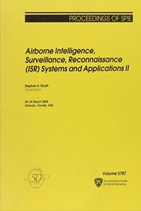 Airborne Intelligence, Surveillance, Reconnaissance (ISR) Systems and Applications II
