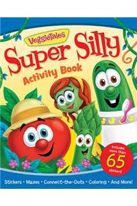 The VeggieTales Super Silly Activity Book