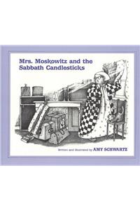 Mrs. Moskowitz and the Sabbath Candlesticks